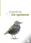 Dijksterhuis, Koos - De spreeuw