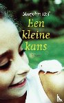 Hof, Marjolijn - Een kleine kans