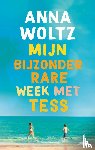 Woltz, Anna - Mijn bijzonder rare week met Tess