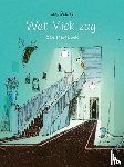 Deltrap, Lars - Wat Mick zag