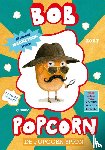 Rinck, Maranke - Bob Popcorn – De Popcorn Spion