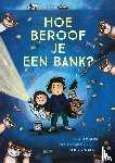Lammers, Pim - Hoe beroof je een bank?