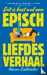 Callender, Kacen - Dit is best wel een episch liefdesverhaal
