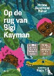 Goudzand Nahar, Henna - Op de rug van Bigi Kayman