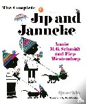Schmidt, Annie M.G. - The complete Jip and Janneke