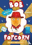 Rinck, Maranke - Bob Popcorn wordt beroemd