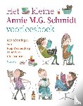 Schmidt, Annie M.G. - Het kleine Annie M.G. Schmidt voorleesboek