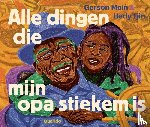 Main, Gerson, Tjin, Hedy - Alle dingen die mijn opa stiekem is