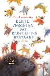 Lammers, Pim - Ben je vergeten dat babygeitjes bestaan?