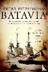 Fitzsimons, Peter - Batavia - het waargebeurde, avontuurlijke verhaal van de ondergang van het VOC-schip Batavia in 1629