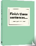 Bakker, Lavinia - Finish these sentences…