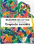 Bleue, La Mandarine - Tropische werelden