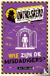 Collins, Tim - Wie zijn de misdadigers?