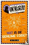 Collins, Tim - Ontmaskerd: Wat is de geheime code?