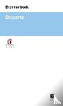 Bunker Hill Group - Douane - Bronnenboek