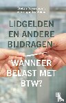 Ruysschaert, Stefan, De Vulder, Véronique - Lidgelden en andere bijdragen: wanneer belast met btw?