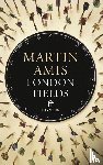 Amis, Martin - London fields