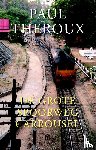 Theroux, Paul - De grote spoorwegcarrousel - per trein door Azië