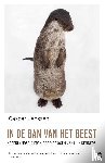 Janssen, Caspar - In de ban van het beest - Nederlandse dieren door de ogen van hun kenners
