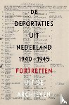 Luijters, Guus, Schütz, Raymund, Jongman, Marten - De deportaties uit Nederland 1940-1945
