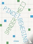 Meij, Sander - Pincetbeweging