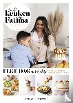 El Irari, Fatima - Uit de keuken van Fatima - elke dag anders - 90 nieuwe recepten voor familie en vrienden