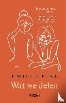 Pine, Emilie - Wat we delen