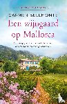 Bellmonte, Carmen - Een wijngaard op Mallorca - Om de wijngaard van haar familie te redden, onderneemt Antonia een gevaarlijke reis