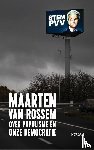 Rossem, Maarten van - Maarten van Rossem over populisme en onze democratie