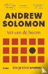 Solomon, Andrew - Ver van de boom