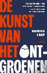 Last, Barend - De kunst van het ontgroenen