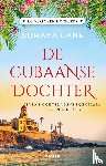 Lane, Soraya - De Cubaanse dochter
