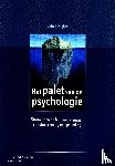 Rigter, Jakop - Het palet van de psychologie - stromingen en hun toepassingen in hulpverlening en opvoeding
