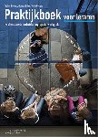 Geerts, Walter, Balen, Joke van, Postma, Wybe - Praktijkboek voor leraren - professionele ontwikkeling op de werkplek