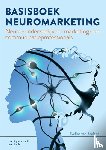 Zeeland, Eveline van - Basisboek neuromarketing - neuro-onderzoek voor marketing- en communicatieprofessionals