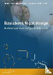 Berg, Ineke van den, Heuvel, Peter van den - Basisboek legal design