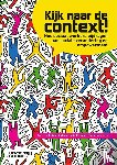 Linders, Lilian, Kesic, Josip, Hermens, Niels - Kijk naar de context!