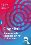 Pelt, Mariël van, Sprinkhuizen, Ard, Verharen, Lisbeth, Weling, Joost - Opgelet!