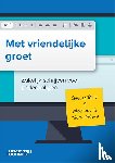 Riele, Gabi te, Vooren-Fokma, Aleid van de - Met vriendelijke groet