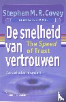 Covey, Stephen M.R. - De snelheid van vertrouwen