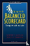 Kaplan, Robert, Norton, David R. - Op kop met de balanced scorecard - strategie vertaald naar actie