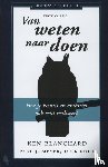 Meyer, Paul J., Blanchard, Ken, Ruhe, Dick - Van weten naar doen