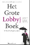 Venetië, Erik van, Luikenaar, Jaap - Het grote lobbyboek - de ongeschreven regels van het spel