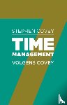Covey, Stephen R., Merrill, Rebecca, Merrill, Roger - Timemanagement volgens Covey