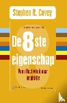 Covey, Stephen R. - De 8ste eigenschap