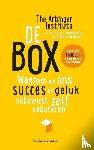 The Arbinger Institute - De box - waarom we onbewust zelf ons succes en geluk saboteren
