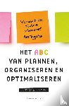 Vecht, Martine - Het ABC van plannen, organiseren en optimaliseren