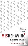 Thaler, Richard - Misbehaving - Hoe we de gedragseconomie uitvonden