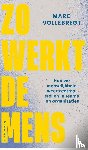 Vollebregt, Marc - Zo werkt de mens