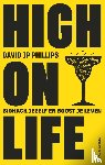 Phillips, David JP - High on life